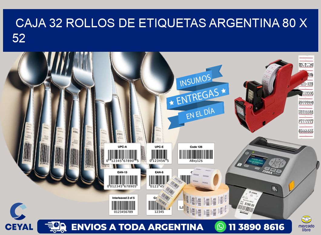 CAJA 32 ROLLOS DE ETIQUETAS ARGENTINA 80 x 52