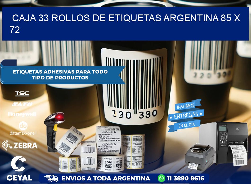 CAJA 33 ROLLOS DE ETIQUETAS ARGENTINA 85 x 72