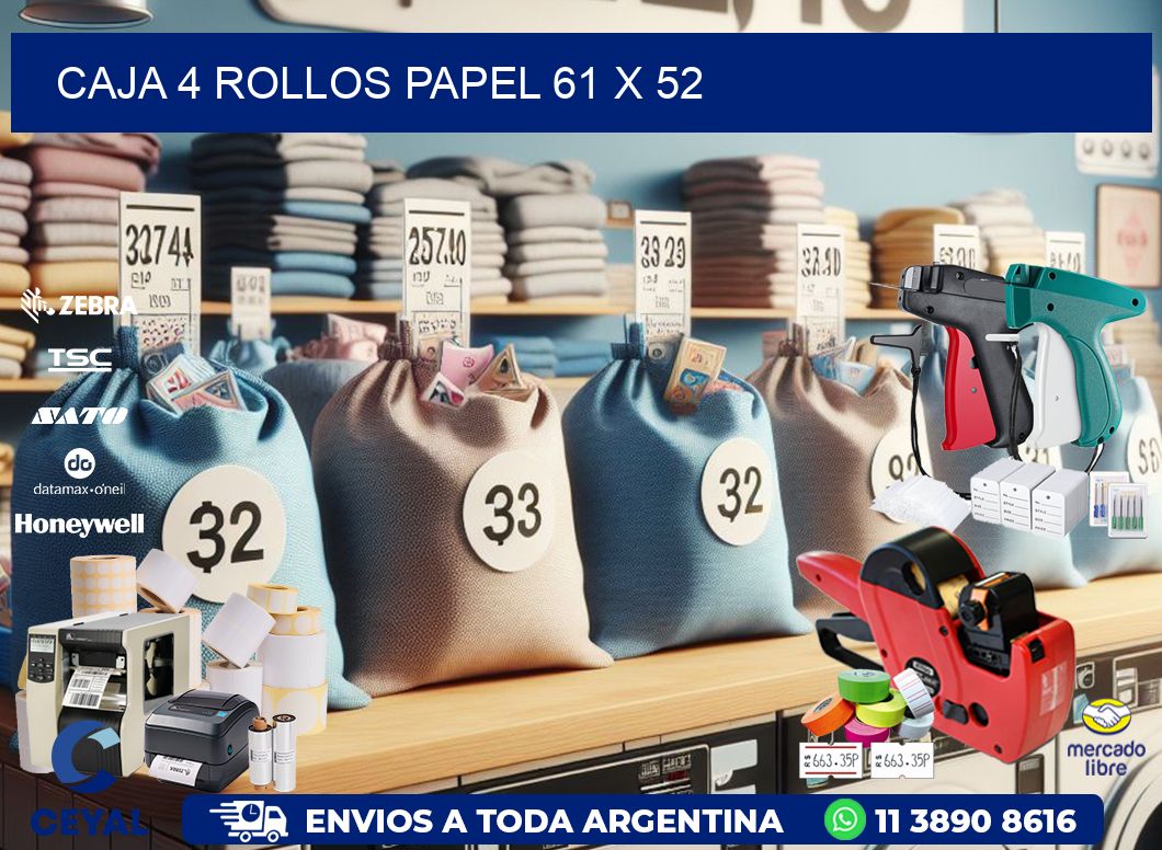 CAJA 4 ROLLOS PAPEL 61 x 52