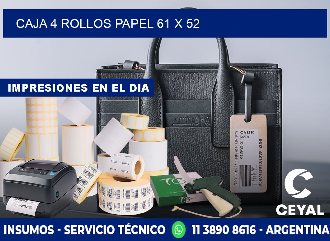 CAJA 4 ROLLOS PAPEL 61 x 52