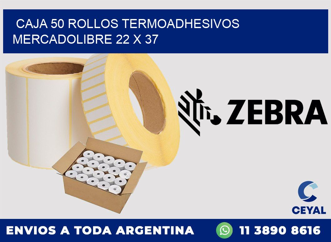 CAJA 50 ROLLOS TERMOADHESIVOS MERCADOLIBRE 22 x 37
