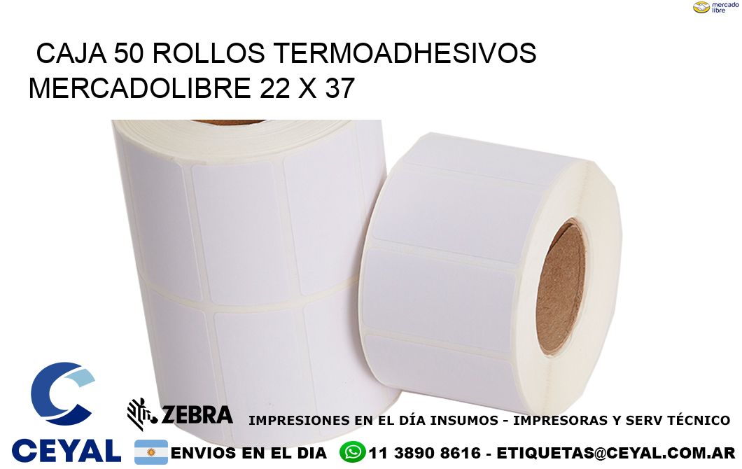 CAJA 50 ROLLOS TERMOADHESIVOS MERCADOLIBRE 22 x 37