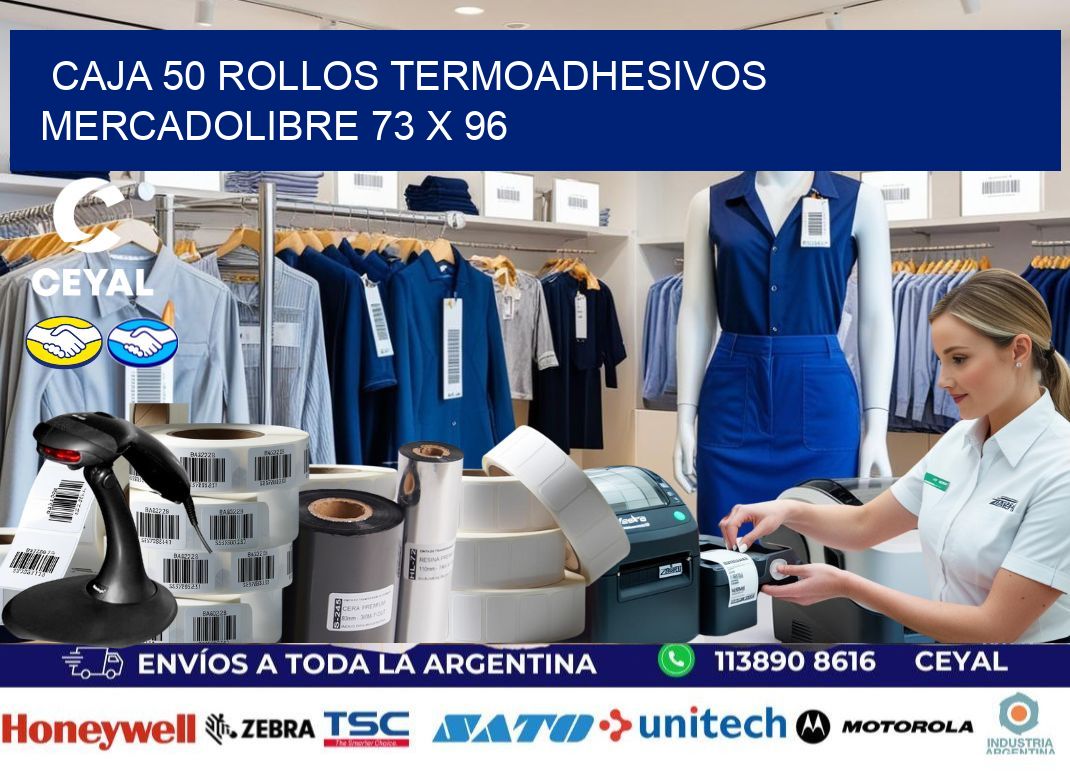 CAJA 50 ROLLOS TERMOADHESIVOS MERCADOLIBRE 73 x 96
