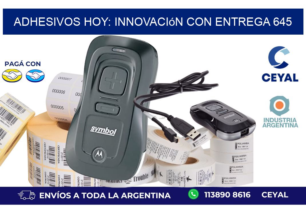 Adhesivos Hoy: Innovación con Entrega 645