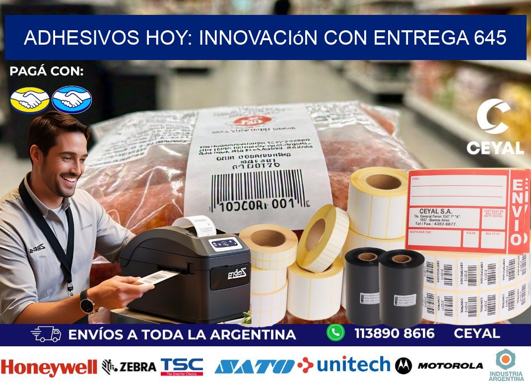 Adhesivos Hoy: Innovación con Entrega 645