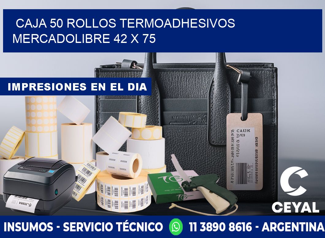 CAJA 50 ROLLOS TERMOADHESIVOS MERCADOLIBRE 42 x 75