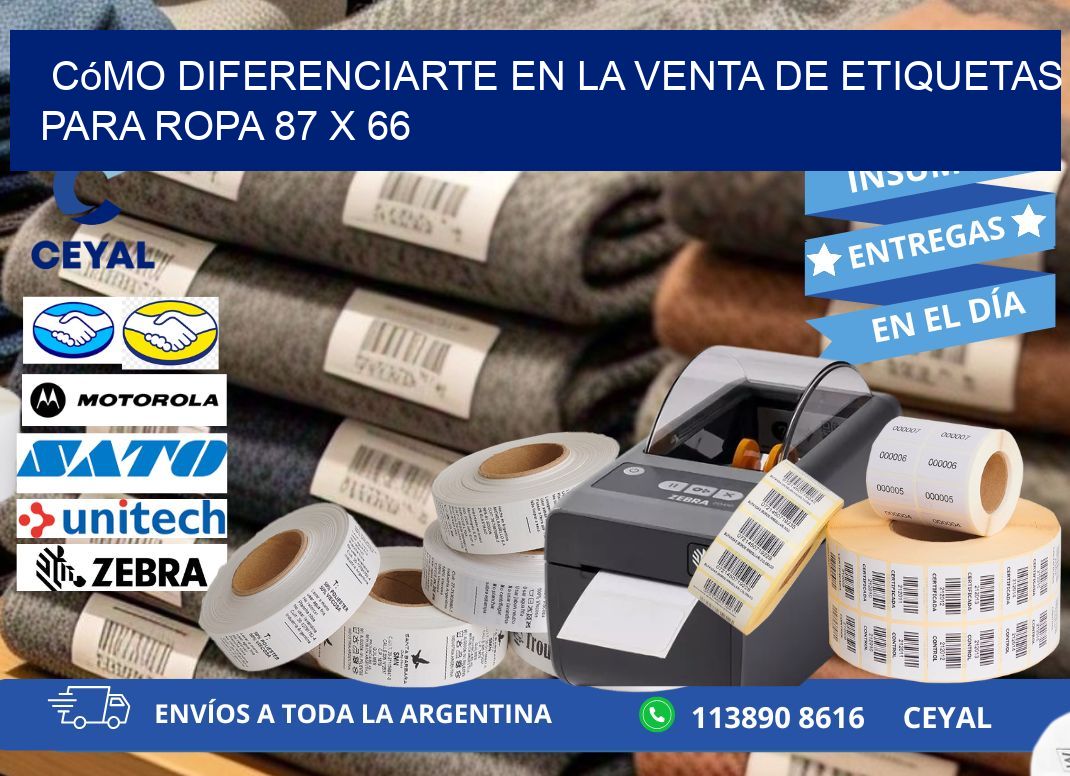 Cómo Diferenciarte en la Venta de Etiquetas para Ropa 87 x 66