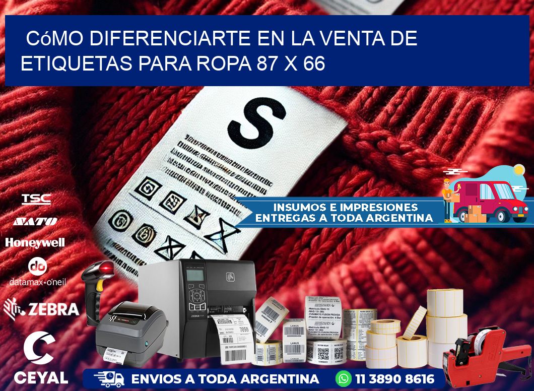 Cómo Diferenciarte en la Venta de Etiquetas para Ropa 87 x 66