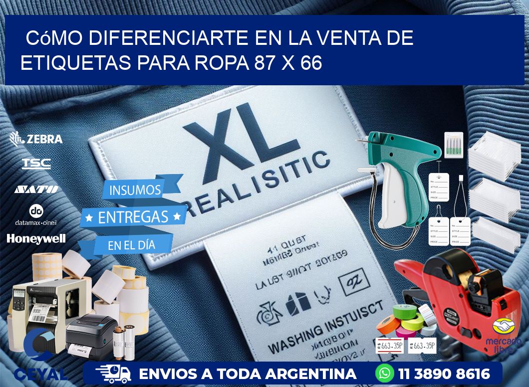 Cómo Diferenciarte en la Venta de Etiquetas para Ropa 87 x 66