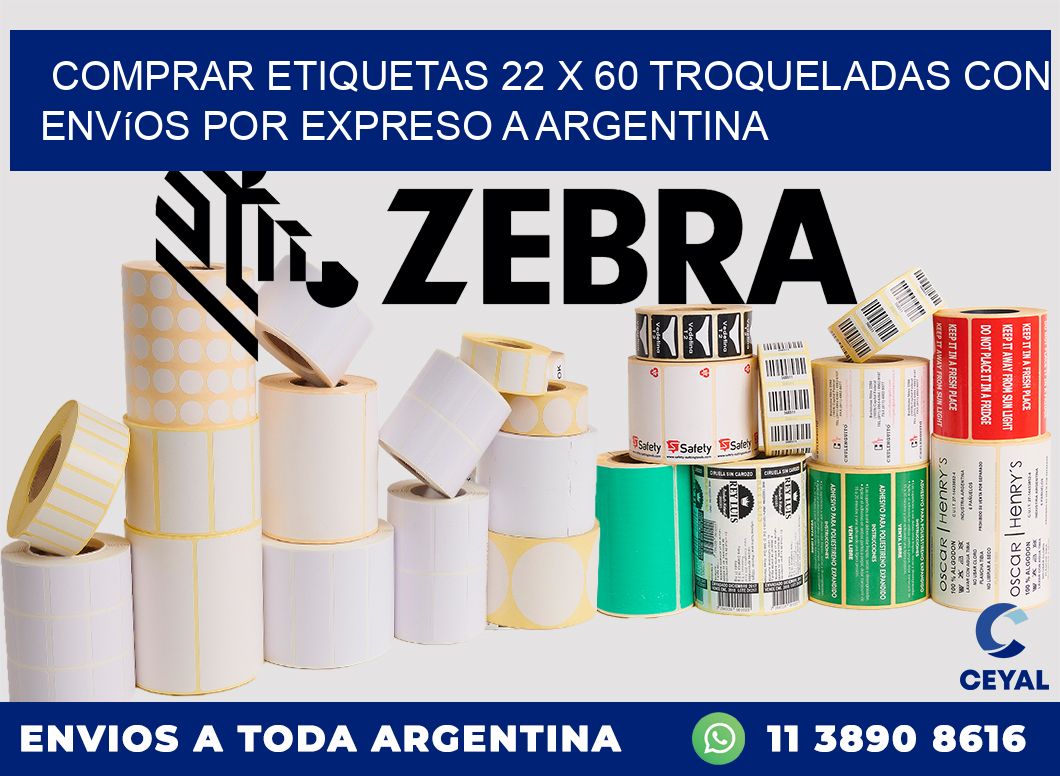 Comprar etiquetas 22 x 60 troqueladas con envíos por expreso a Argentina