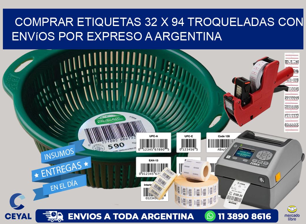 Comprar etiquetas 32 x 94 troqueladas con envíos por expreso a Argentina