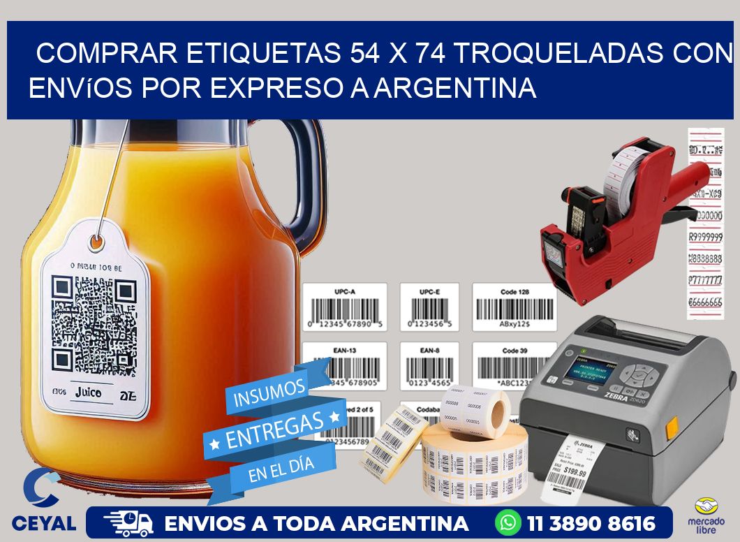 Comprar etiquetas 54 x 74 troqueladas con envíos por expreso a Argentina