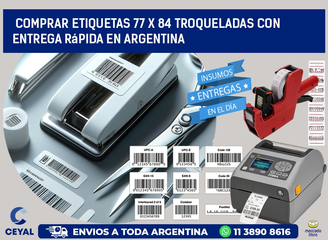 Comprar etiquetas 77 x 84 troqueladas con entrega rápida en Argentina