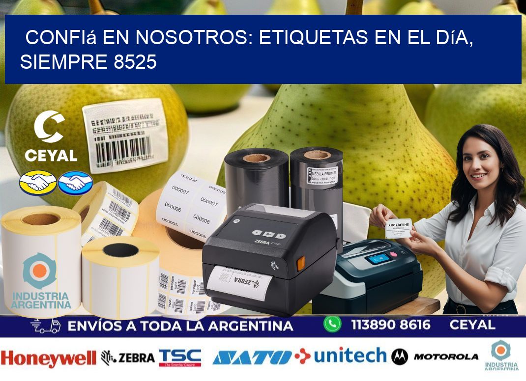 Confiá en Nosotros: Etiquetas en el Día, Siempre 8525