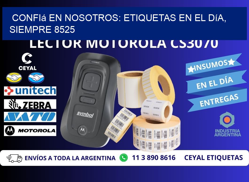 Confiá en Nosotros: Etiquetas en el Día, Siempre 8525