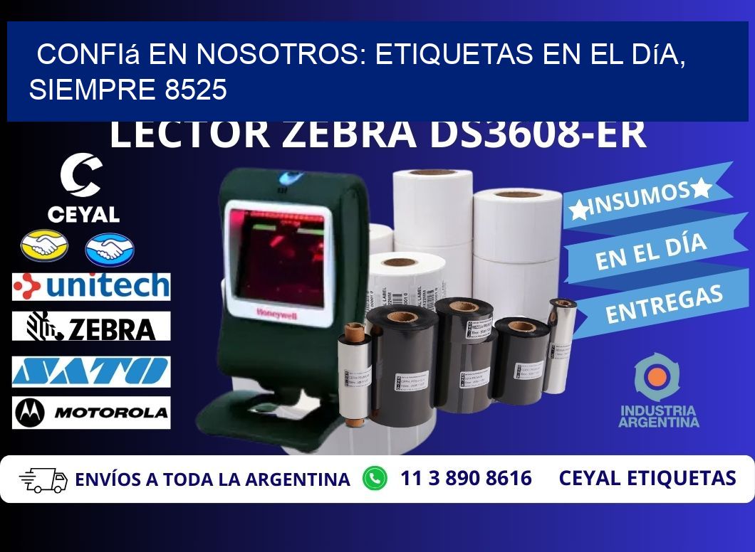 Confiá en Nosotros: Etiquetas en el Día, Siempre 8525