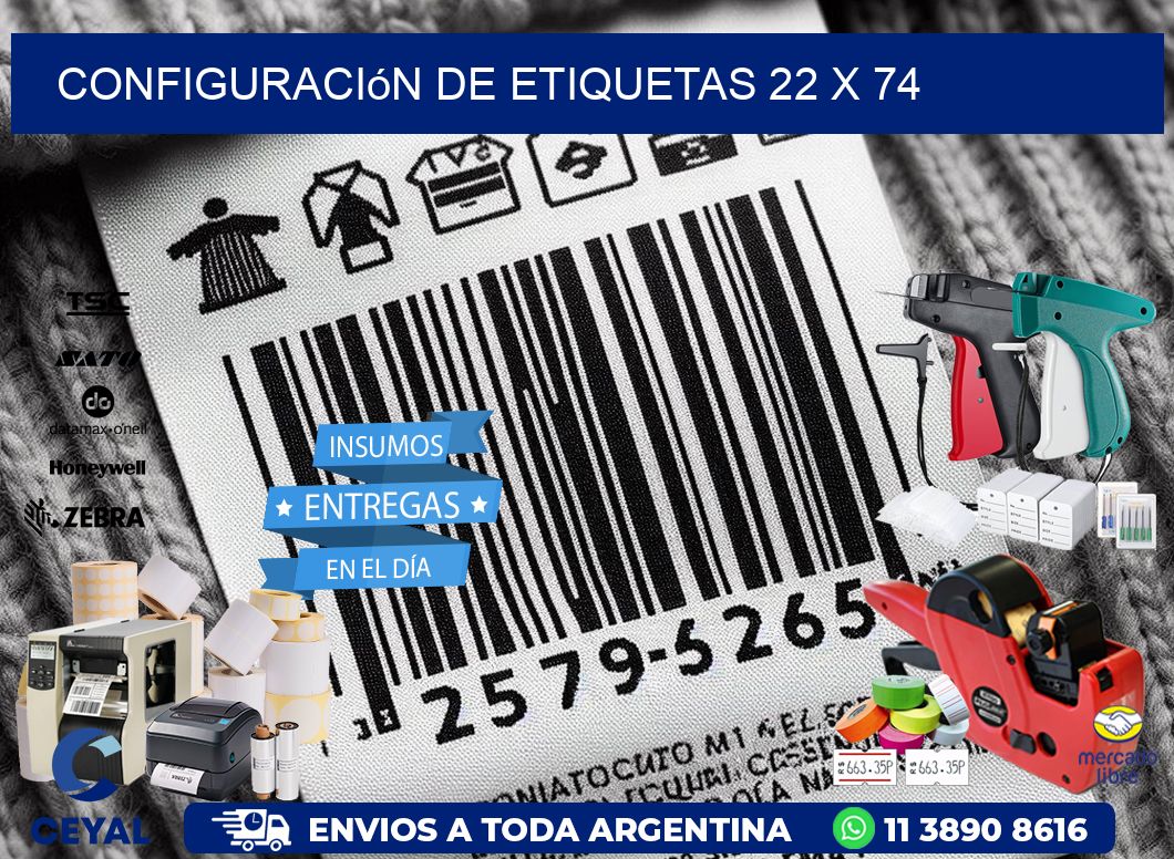 Configuración de etiquetas 22 x 74