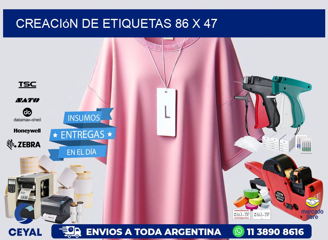 Creación de etiquetas 86 x 47