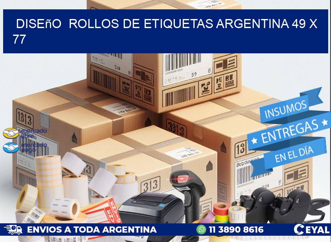 Diseño  ROLLOS DE ETIQUETAS ARGENTINA 49 x 77