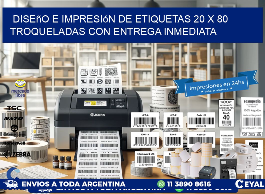 Diseño e impresión de etiquetas 20 x 80 troqueladas con entrega inmediata