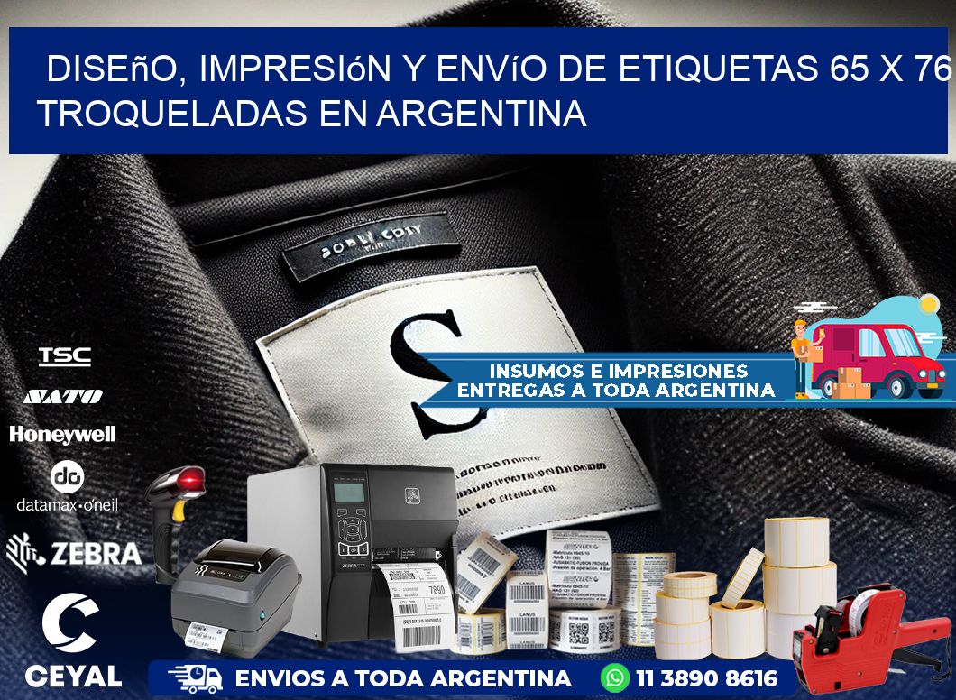 Diseño, impresión y envío de etiquetas 65 x 76 troqueladas en Argentina