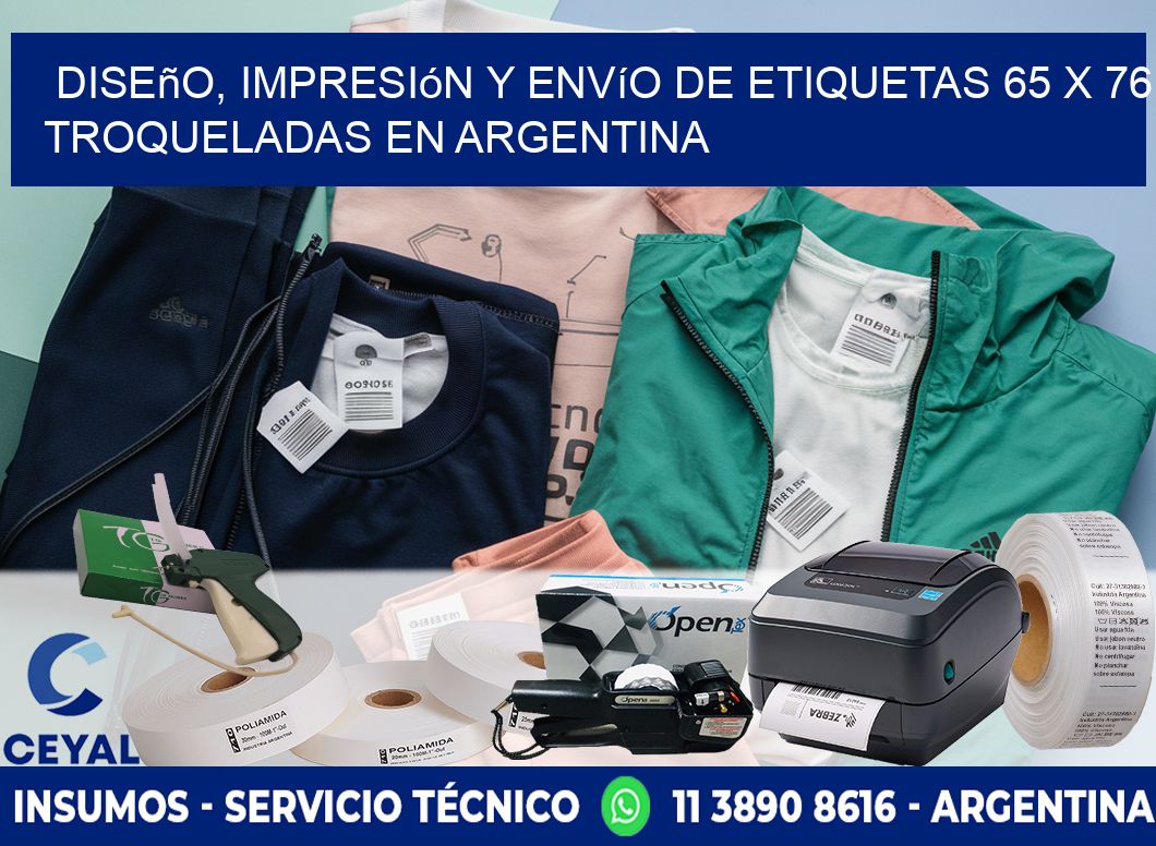 Diseño, impresión y envío de etiquetas 65 x 76 troqueladas en Argentina