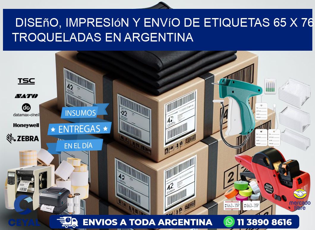 Diseño, impresión y envío de etiquetas 65 x 76 troqueladas en Argentina