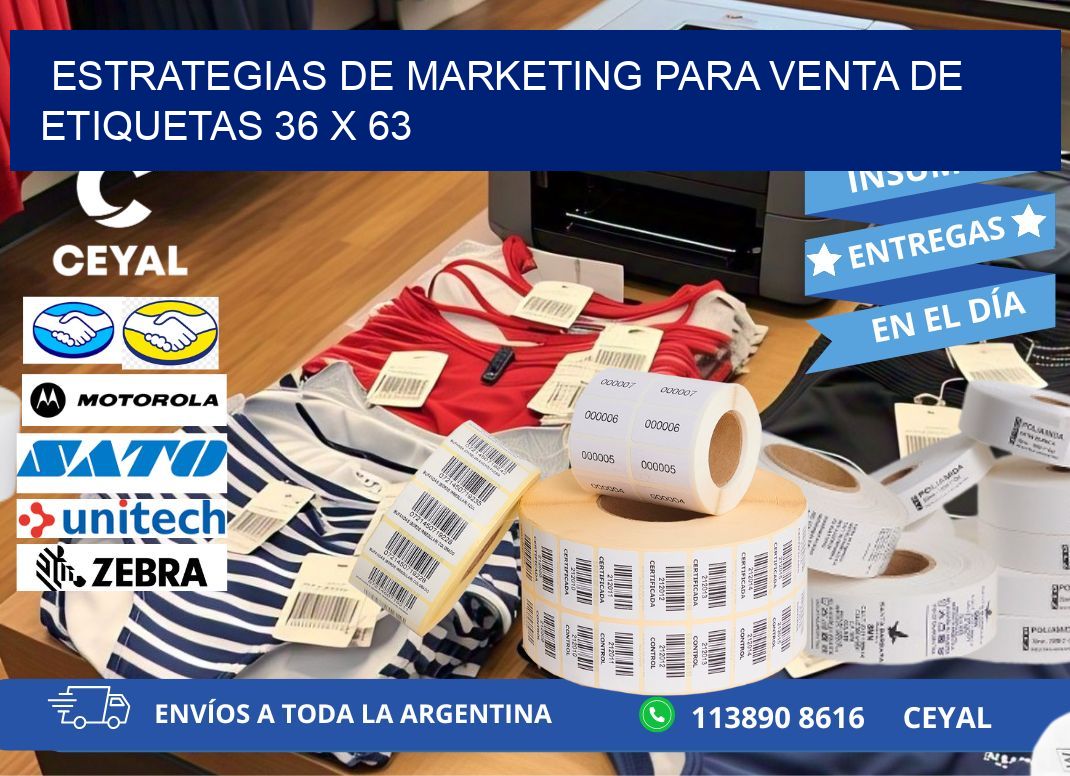 Estrategias de Marketing para Venta de Etiquetas 36 x 63