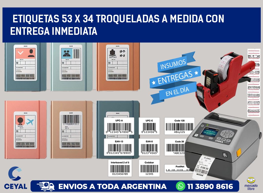 Etiquetas 53 x 34 troqueladas a medida con entrega inmediata