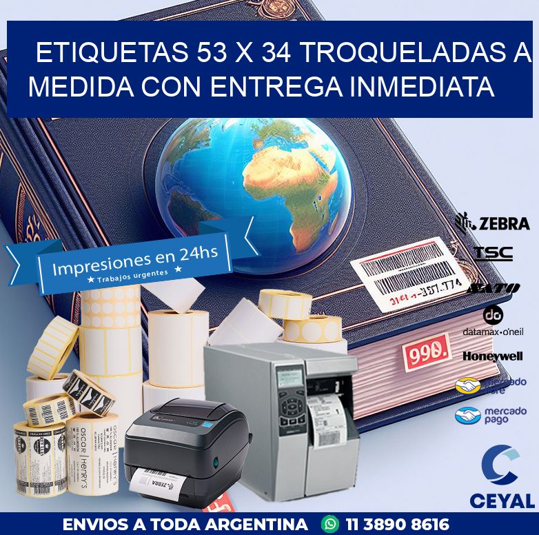 Etiquetas 53 x 34 troqueladas a medida con entrega inmediata