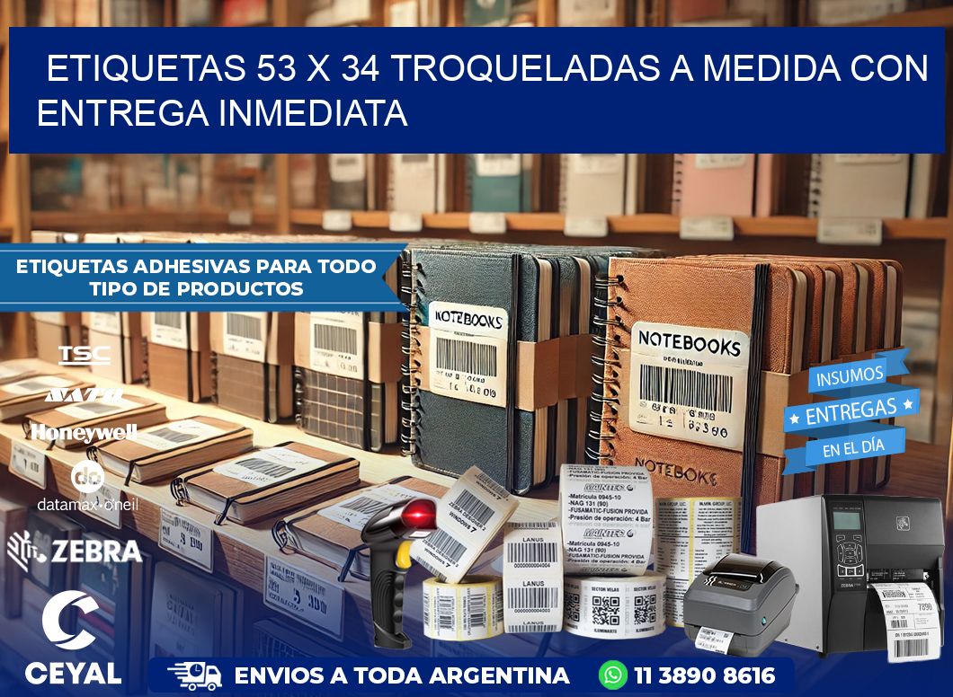 Etiquetas 53 x 34 troqueladas a medida con entrega inmediata
