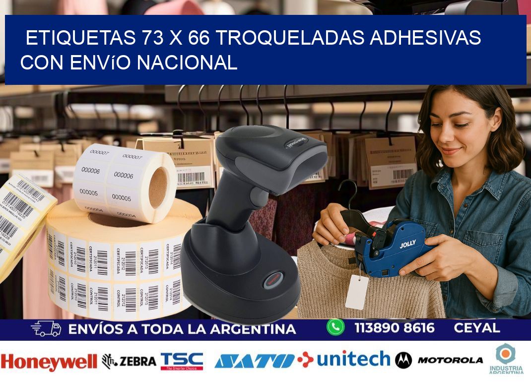Etiquetas 73 x 66 troqueladas adhesivas con envío nacional
