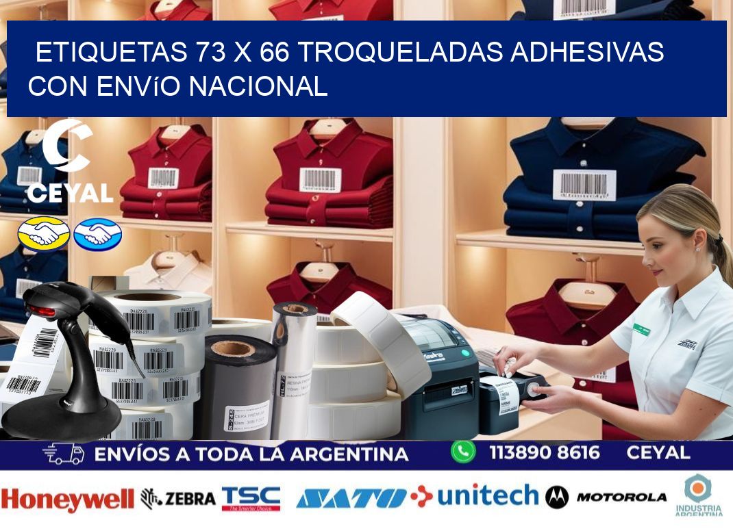 Etiquetas 73 x 66 troqueladas adhesivas con envío nacional