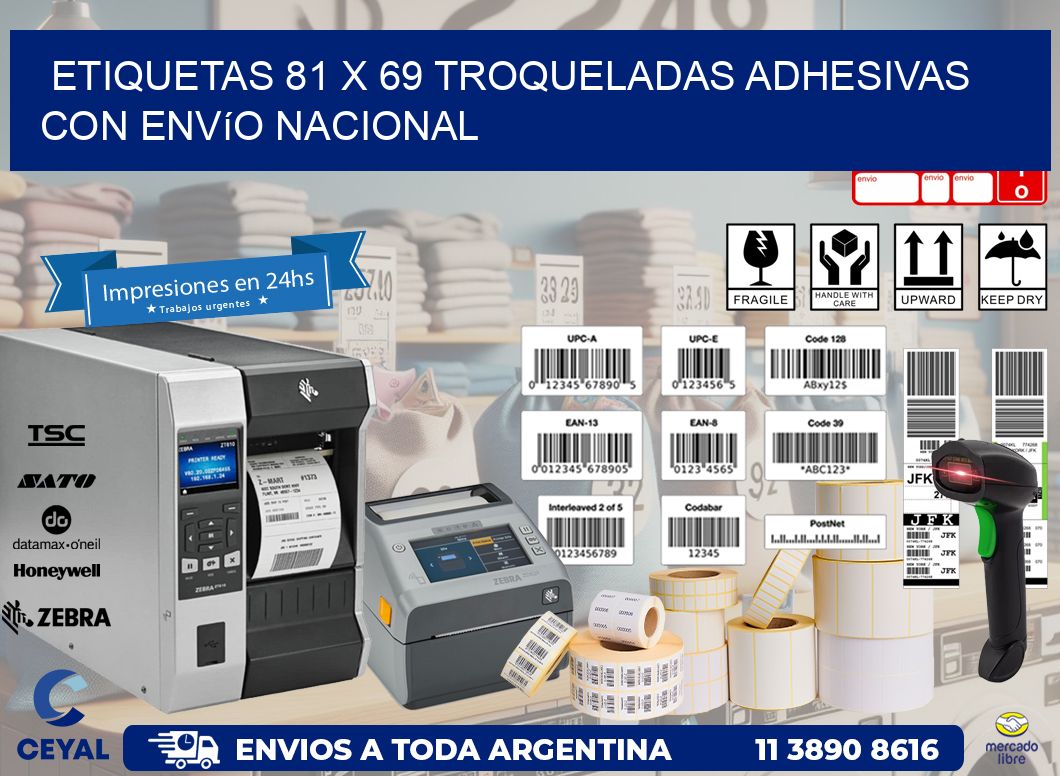 Etiquetas 81 x 69 troqueladas adhesivas con envío nacional