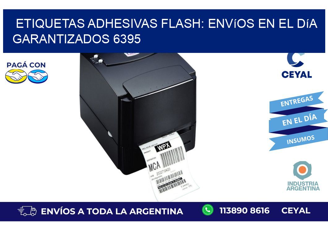 Etiquetas adhesivas Flash: Envíos en el Día Garantizados 6395
