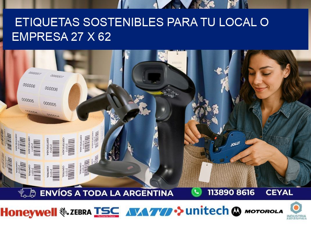Etiquetas sostenibles para tu local o empresa 27 x 62