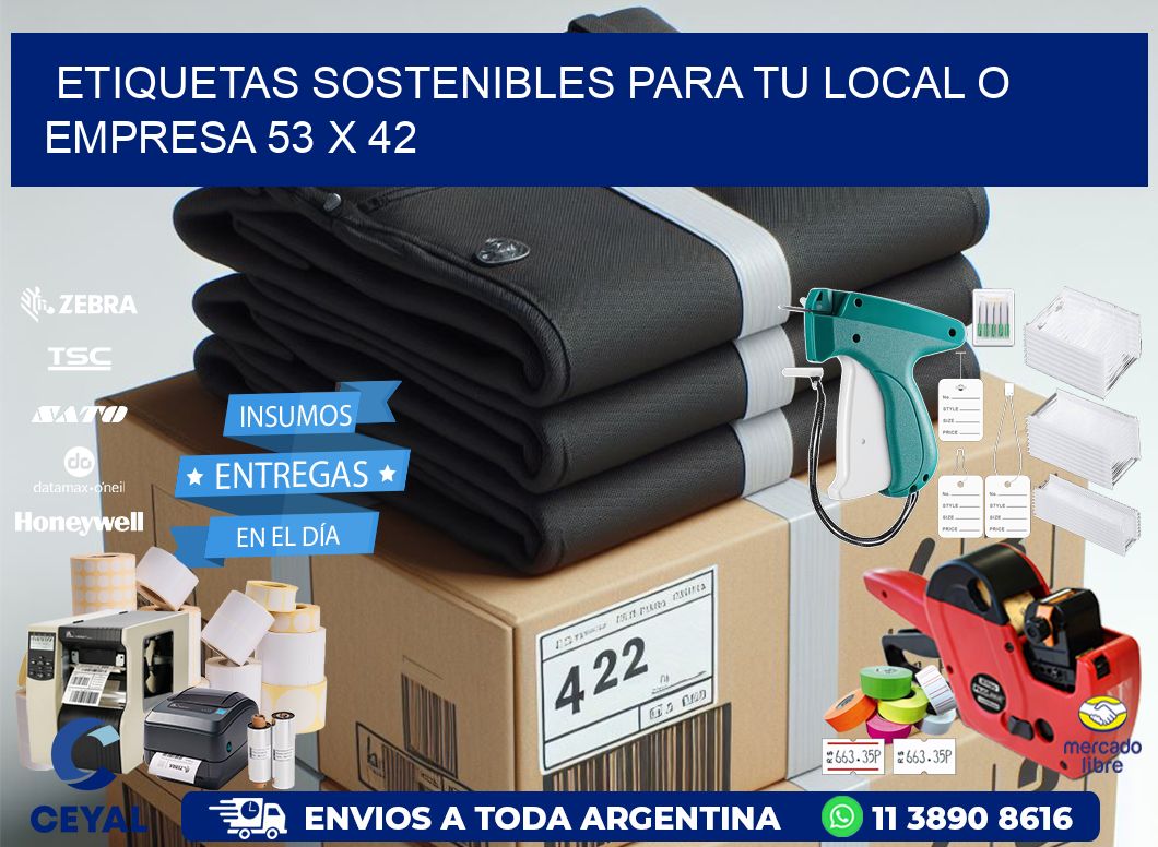 Etiquetas sostenibles para tu local o empresa 53 x 42