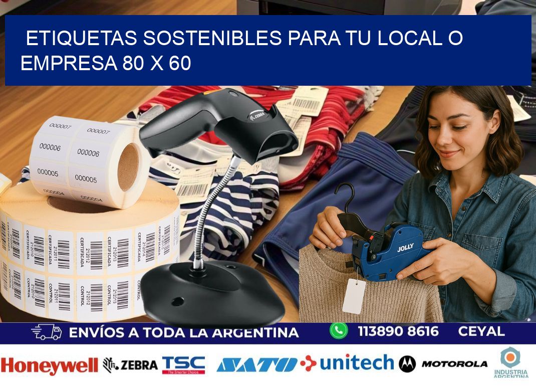 Etiquetas sostenibles para tu local o empresa 80 x 60
