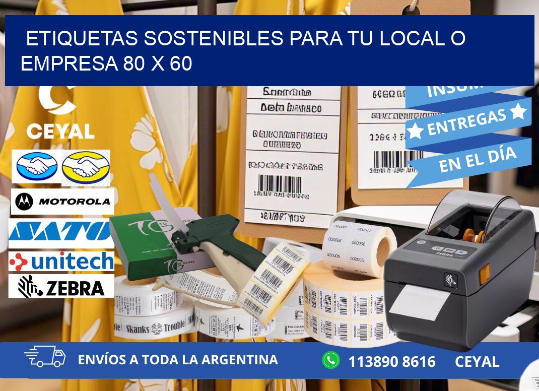 Etiquetas sostenibles para tu local o empresa 80 x 60