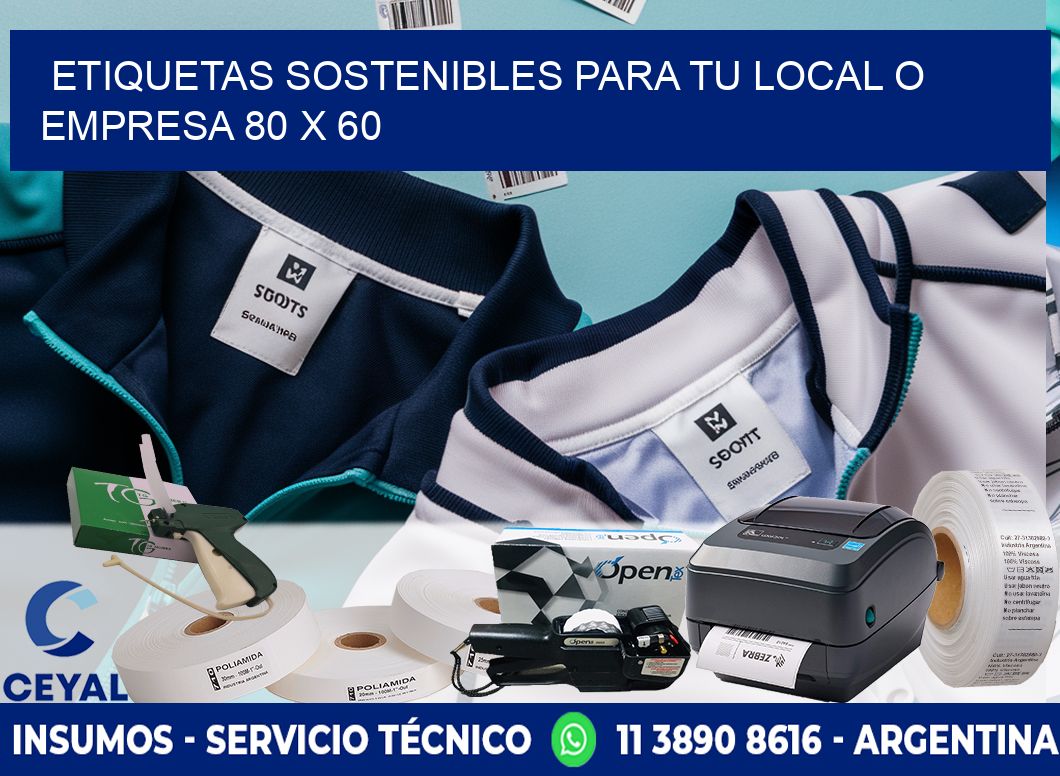 Etiquetas sostenibles para tu local o empresa 80 x 60