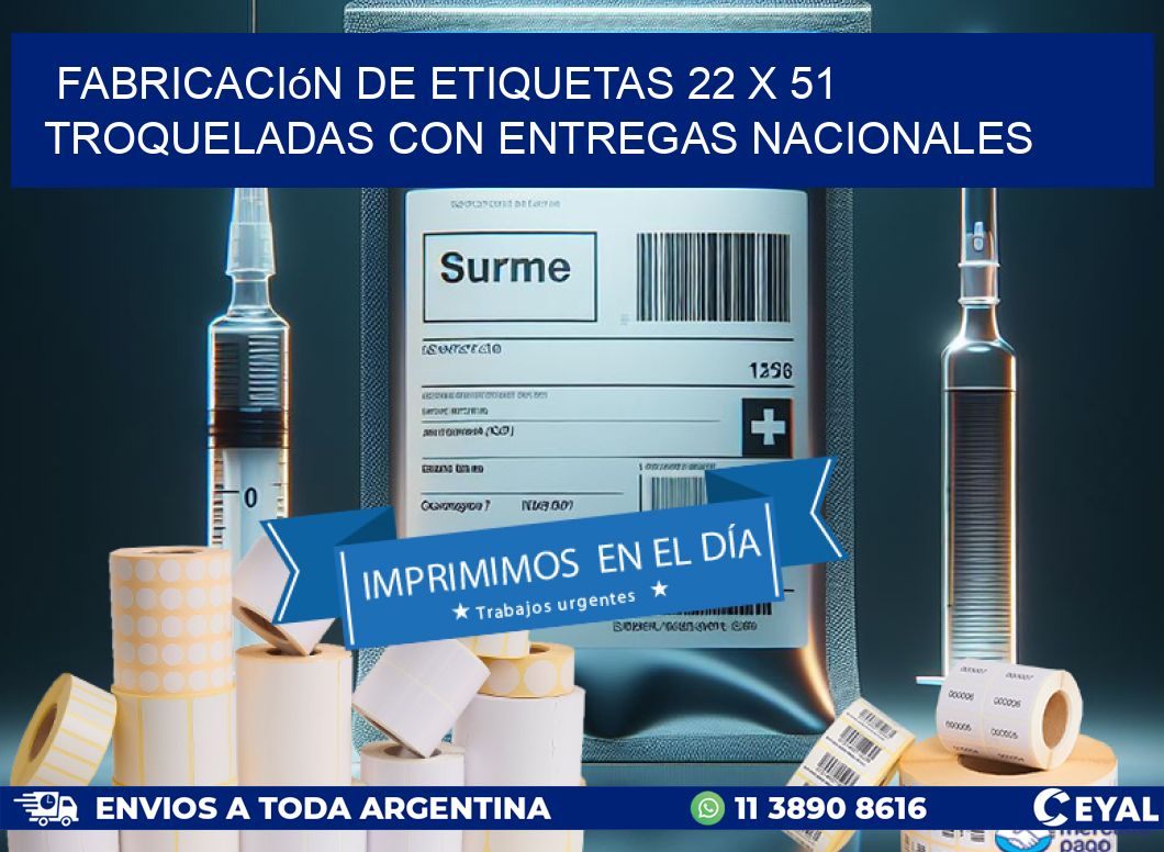 Fabricación de etiquetas 22 x 51 troqueladas con entregas nacionales