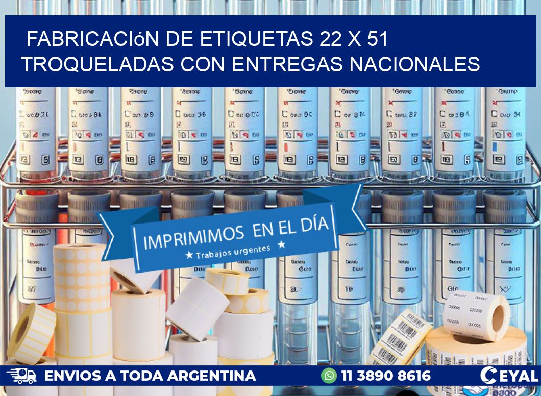 Fabricación de etiquetas 22 x 51 troqueladas con entregas nacionales