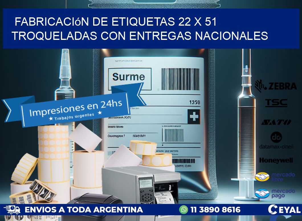 Fabricación de etiquetas 22 x 51 troqueladas con entregas nacionales