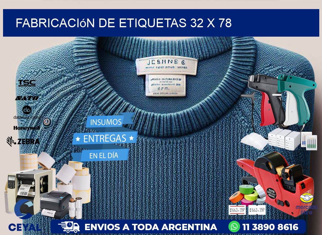 Fabricación de etiquetas 32 x 78