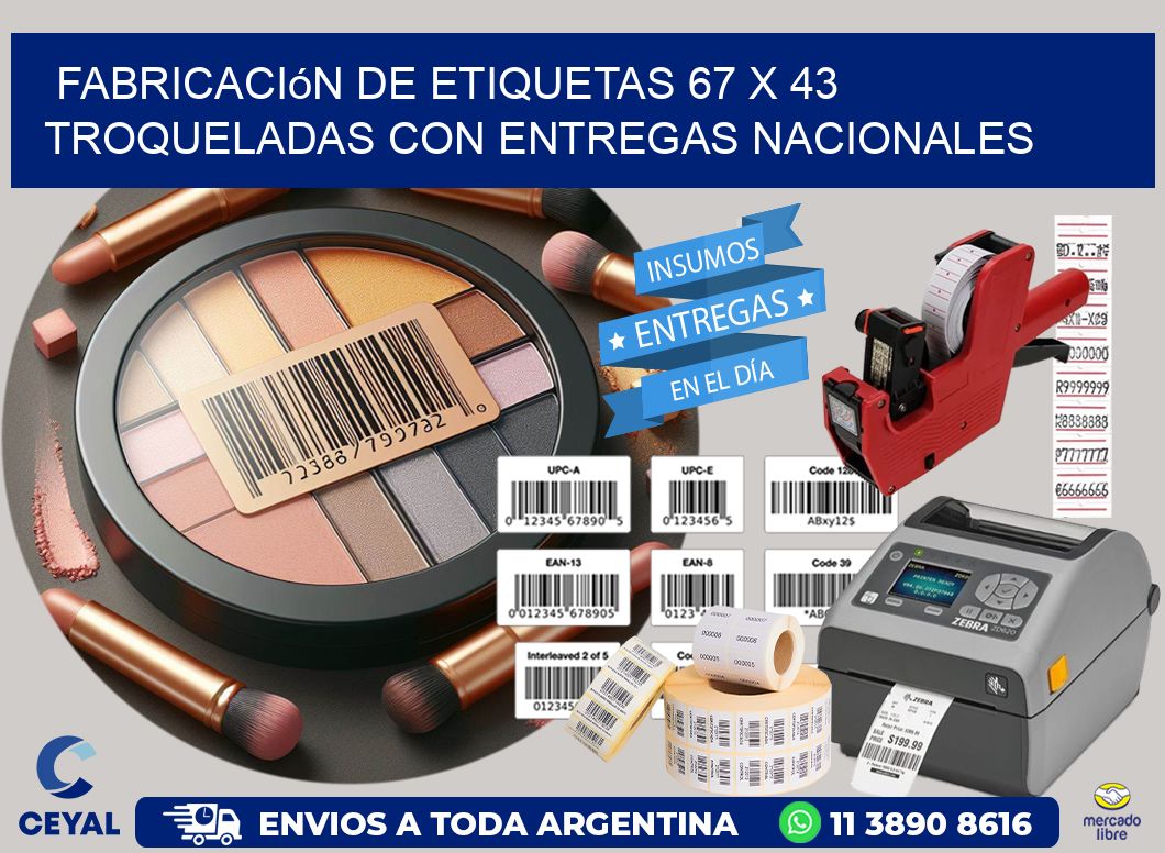 Fabricación de etiquetas 67 x 43 troqueladas con entregas nacionales