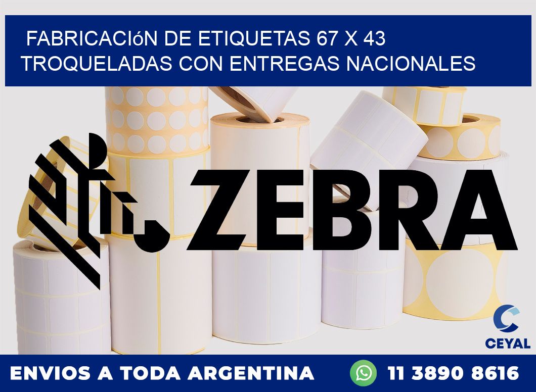 Fabricación de etiquetas 67 x 43 troqueladas con entregas nacionales