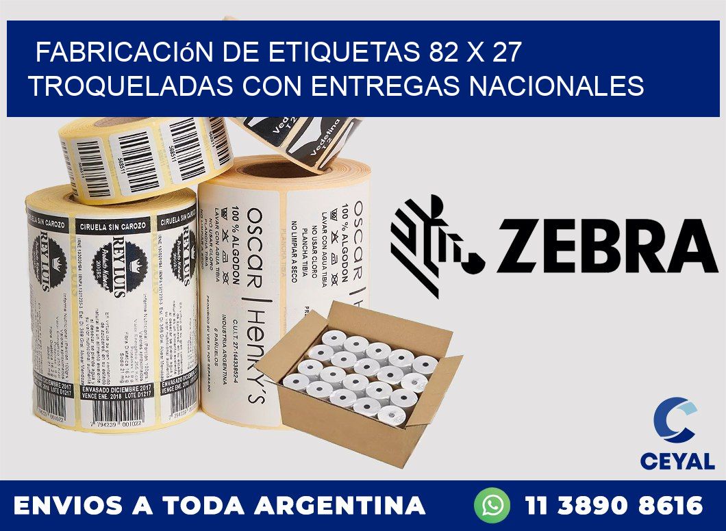 Fabricación de etiquetas 82 x 27 troqueladas con entregas nacionales