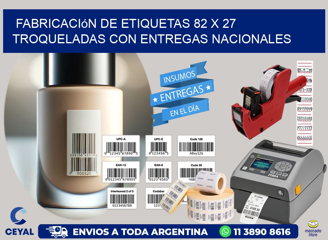 Fabricación de etiquetas 82 x 27 troqueladas con entregas nacionales