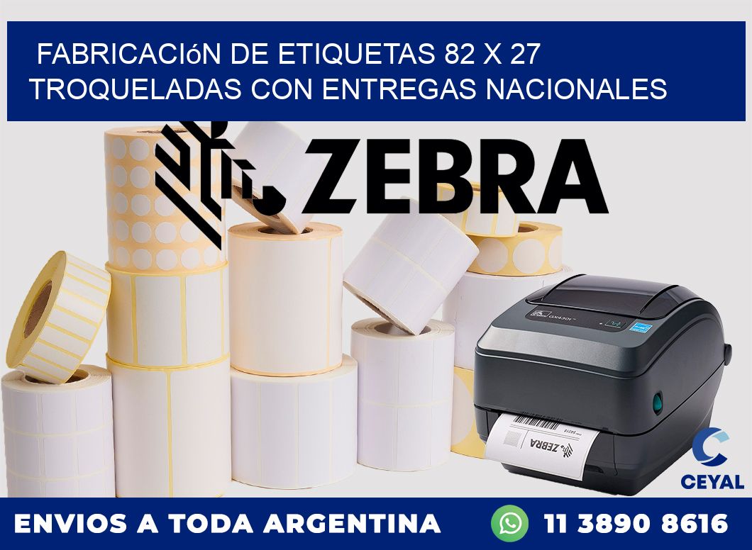 Fabricación de etiquetas 82 x 27 troqueladas con entregas nacionales
