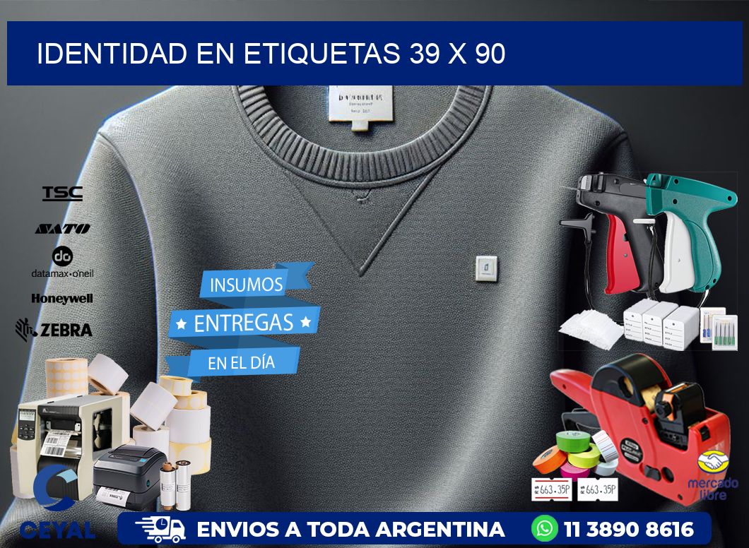 Identidad en etiquetas 39 x 90